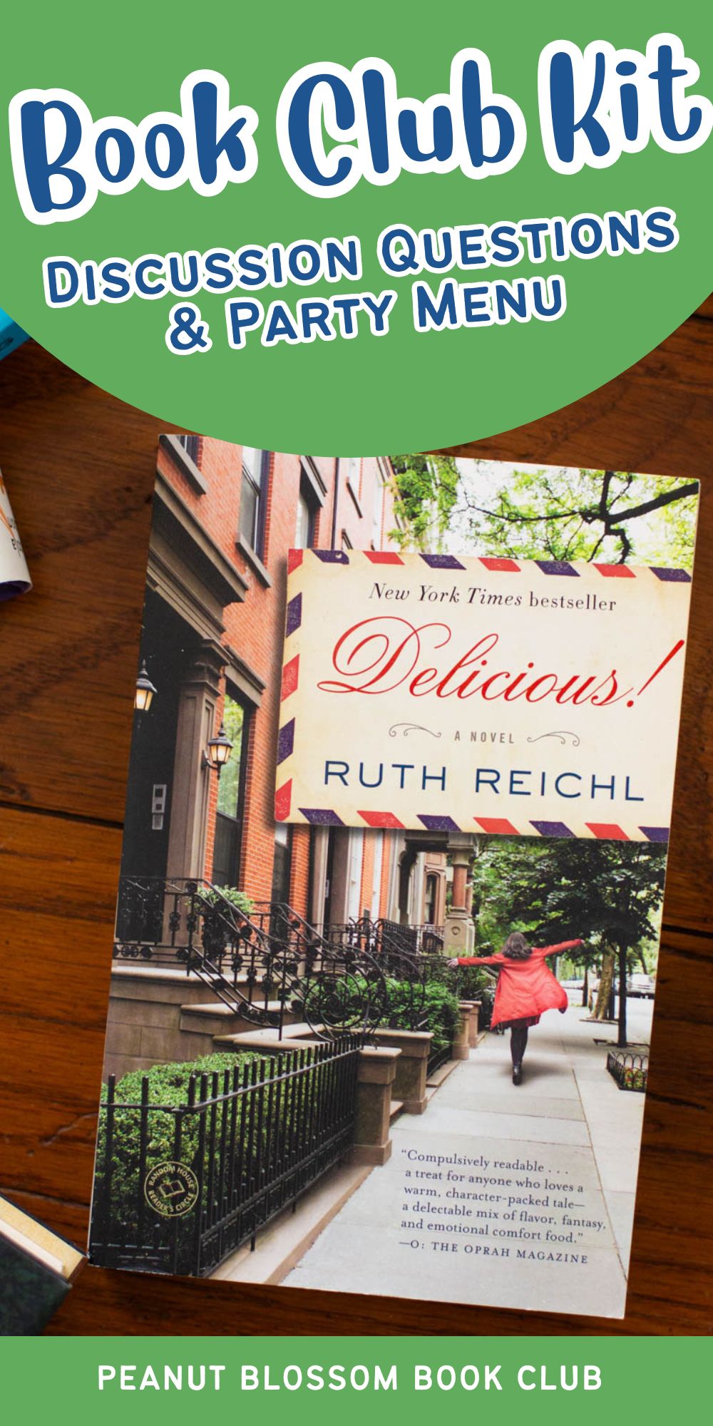 A copy of the book Delicious is on the table.