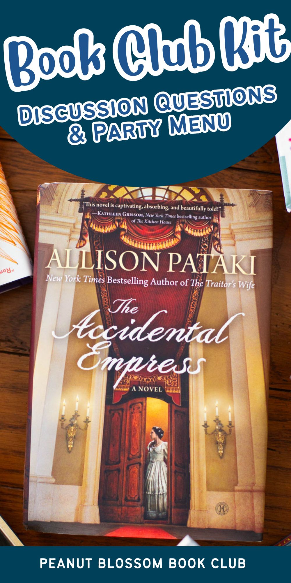 A copy of the book The Accidental Empress sits on the table.