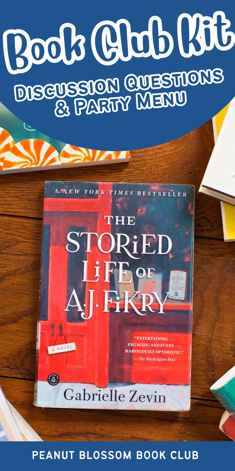 A copy of the book The Storied Life of AJ Fikry is on a table.