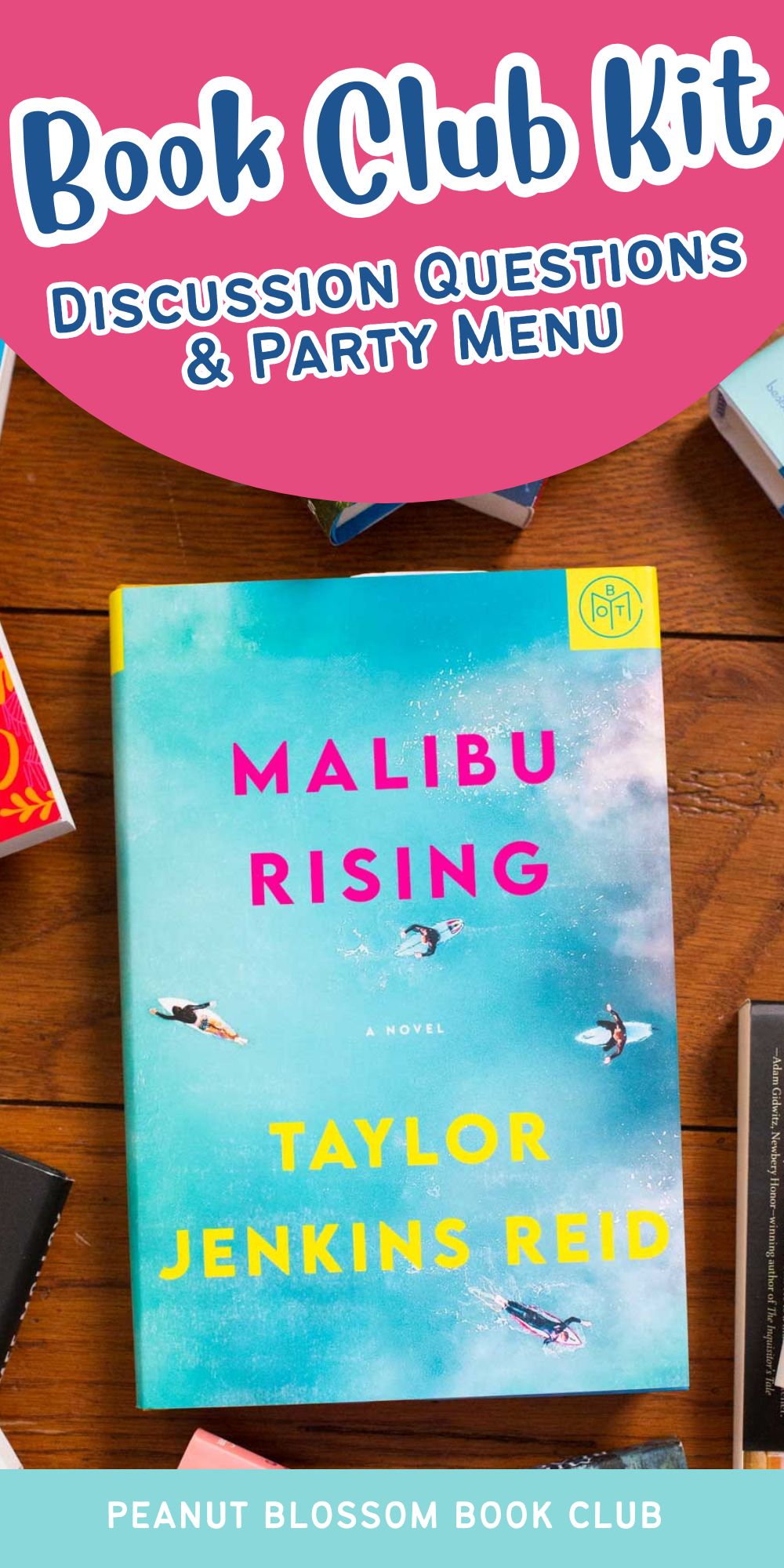 A copy of the book Malibu Rising is on the table.