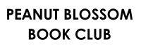 A text-only graphic that says: "Peanut Blossom Book Club"