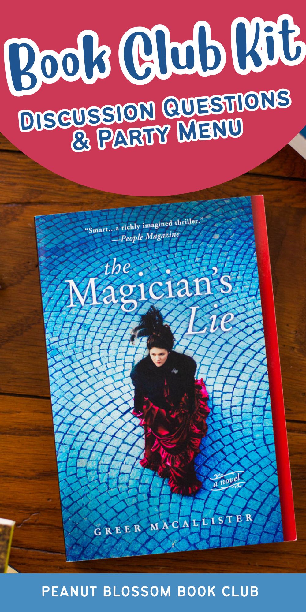 A copy of the book The Magician's Lie is on the table.