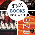 A collage of 4 books that men will like that you will also like