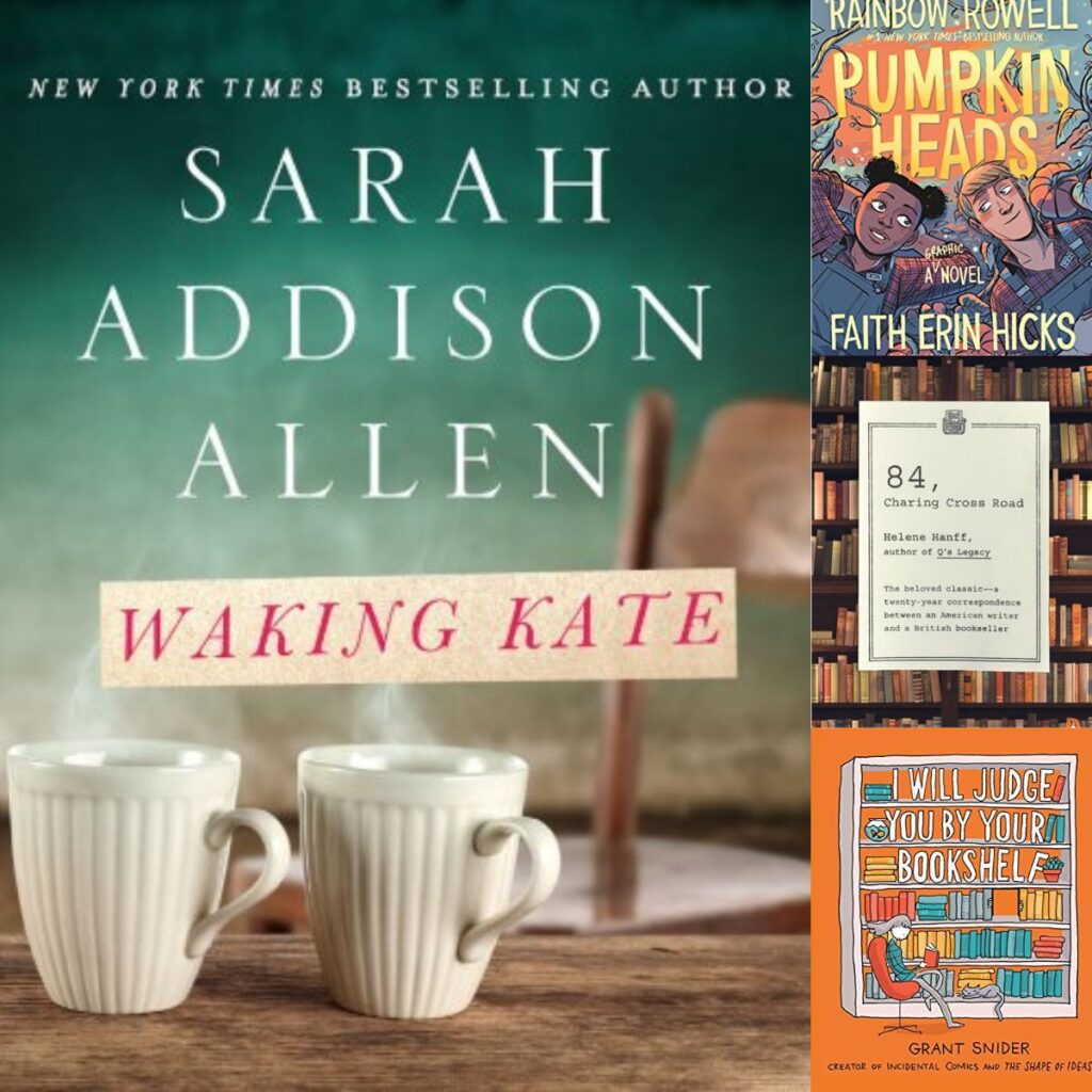 Collage of four book covers: Waking Kate, Pumpkin Heads, I'll Judge You By Your Bookshelf, and 84, Charing Cross Road.