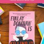 The book Finlay Donovan is Killing It is on the table.