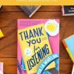 A copy of the book Thank You for Listening by Julia Whelan is on the table.