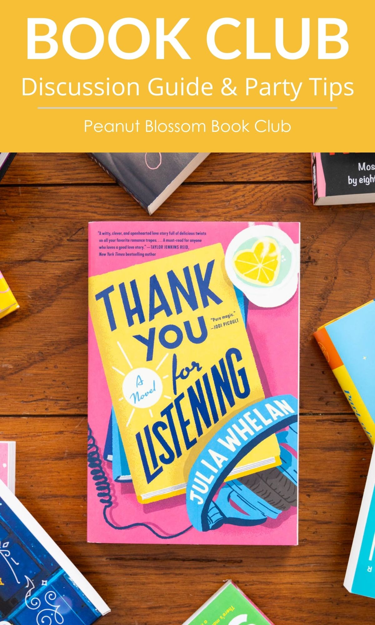 A copy of the book Thank You for Listening by Julia Whelan is on the table.