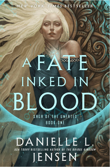 The cover of the book A Fate Inked in Blood by Danielle L. Jensen.