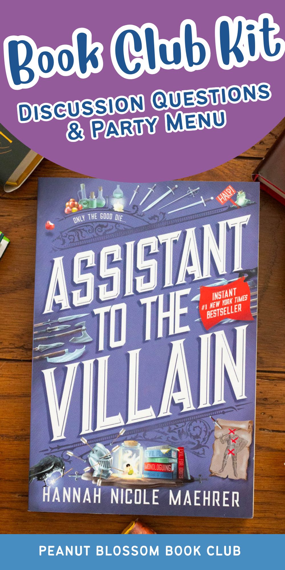 A copy of the book Assistant to the Villain by Hannah Nicole Maehrer sits on the table.