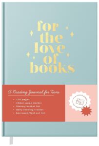 "For the love of reading" is the quote on the cover of this light blue journal.