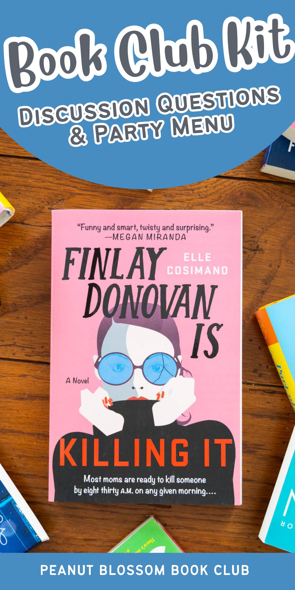 The book Finlay Donovan is Killing It is on the table.