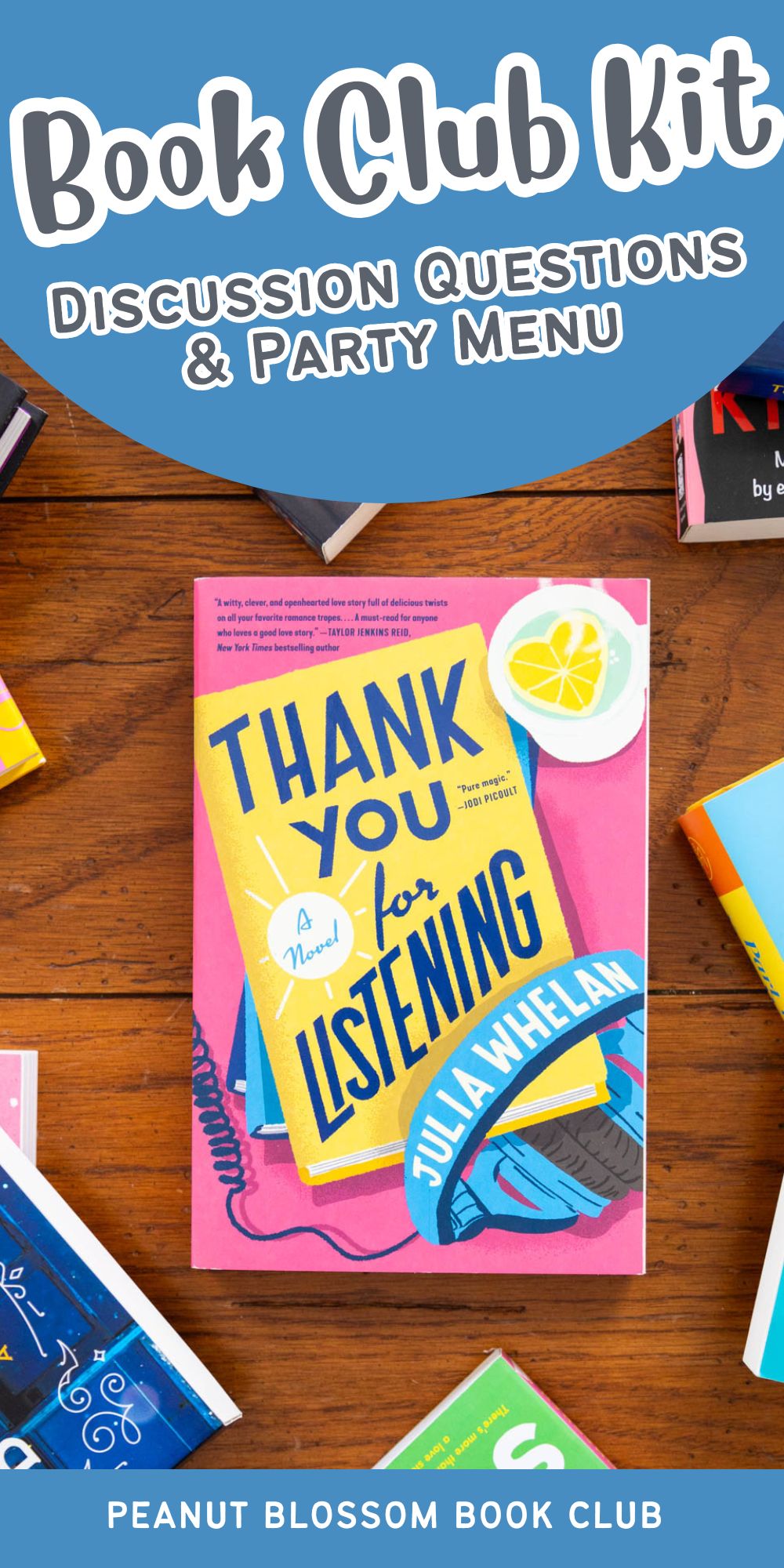 A copy of the book Thank You for Listening by Julia Whelan is on the table.