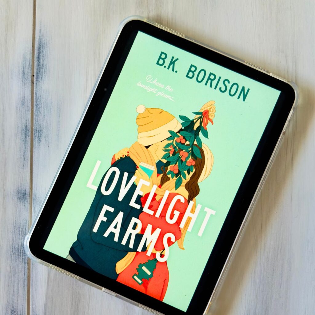 The cover of Lovelight Farms by BK Borison is on the screen of an ipad.