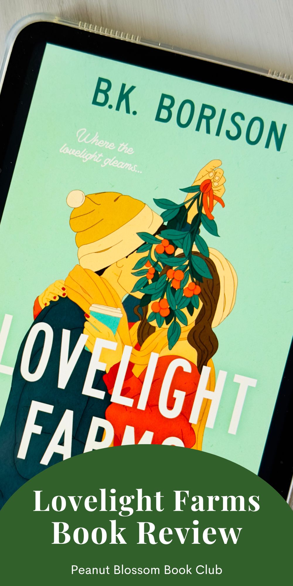 The cover of Lovelight Farms by BK Borison is on the screen of an ipad.