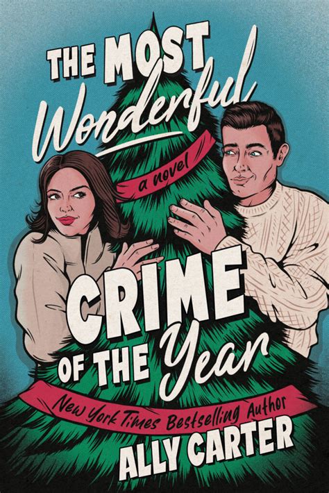 The cover of the book The Most Wonderful Crime of the Year by Ally Carter.