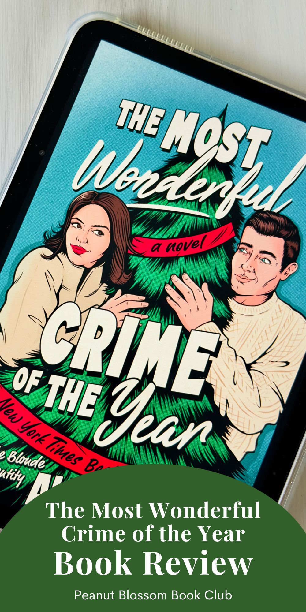 The cover of the book The Most Wonderful Crime of the Year by Ally Carter is on the screen of an iPad