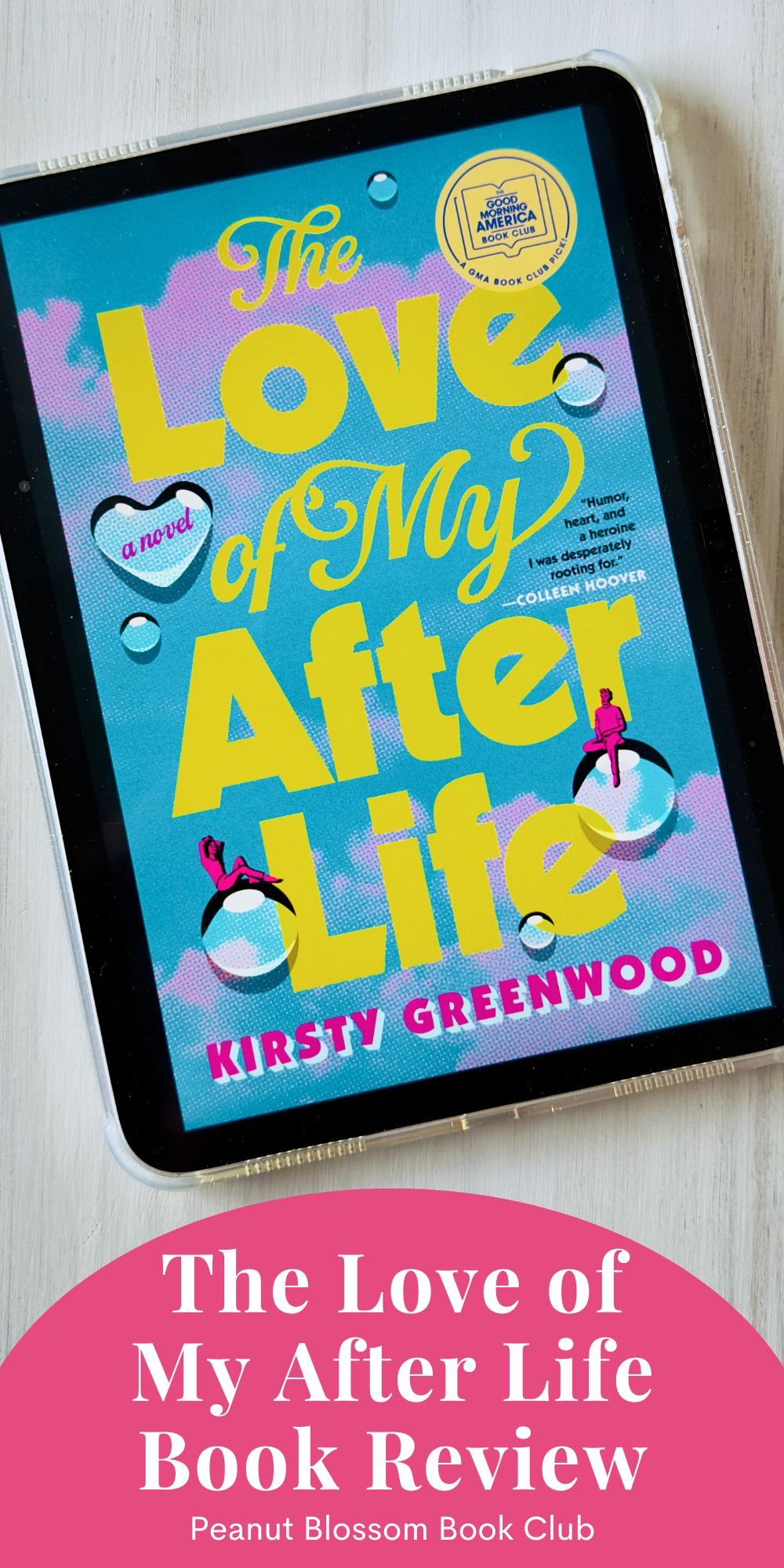 The book The Love of My After Life by Kirsty Greenwood is on the screen of an iPad.