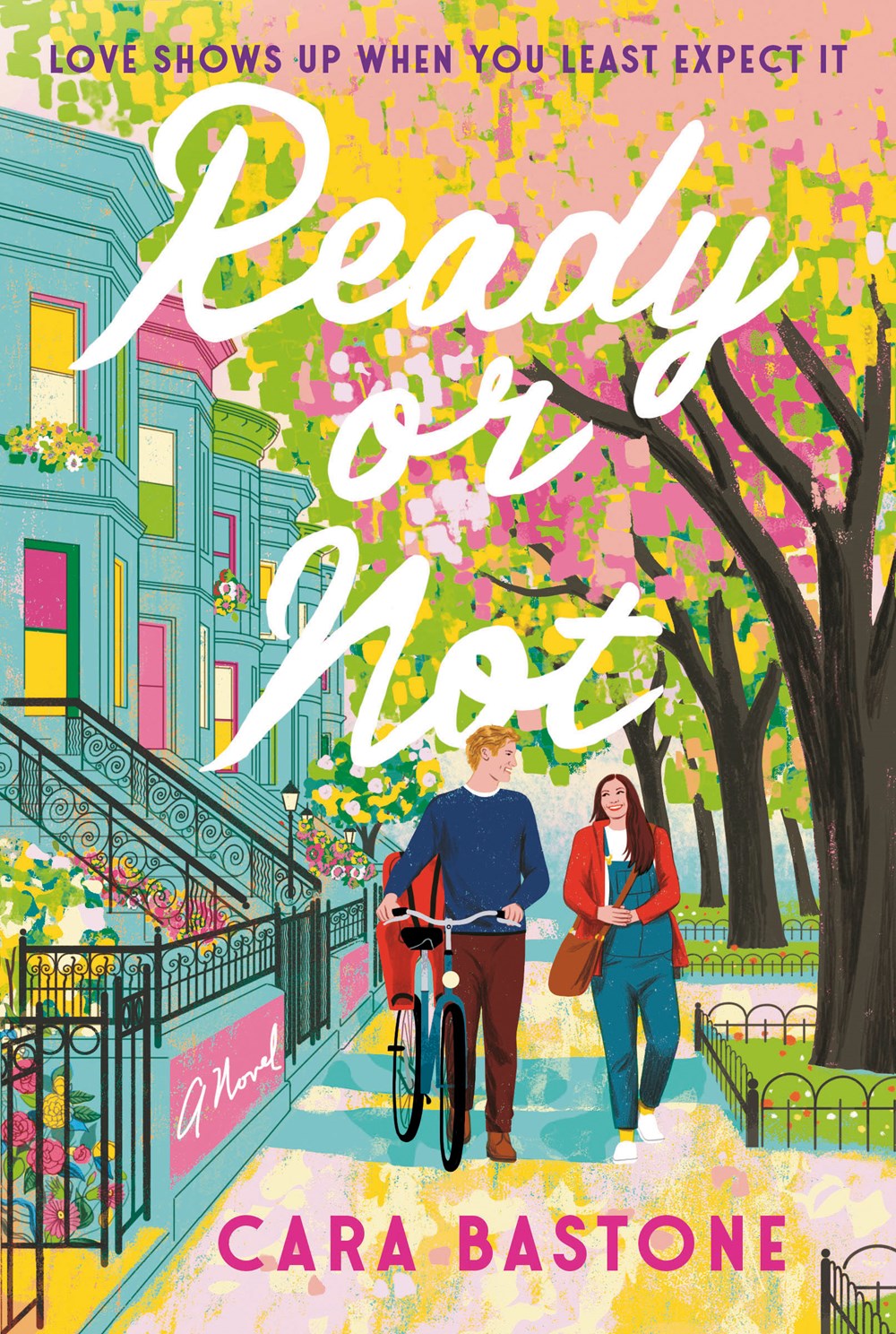 The cover of the book Ready or Not by Cara Bastone.