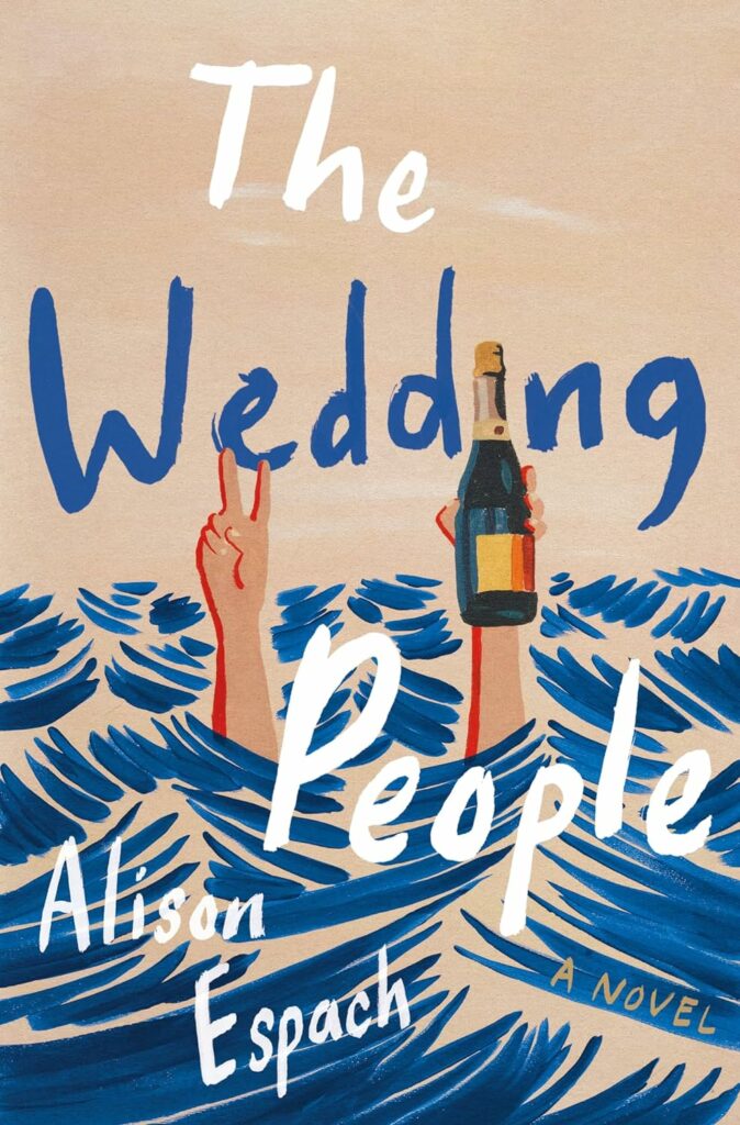 The cover of the book The Wedding People by Alison Espach.