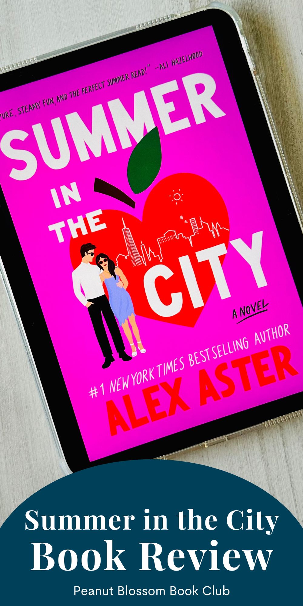 The cover of the book Summer in the City by Alex Aster is on the screen of an ipad.