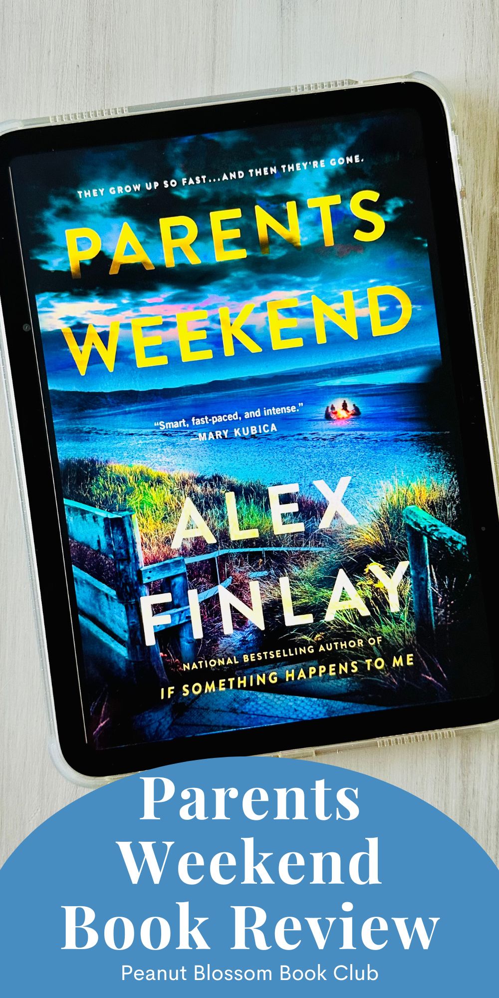 The book cover of Parents Weekend by Alex Finlay is on the screen of an iPad.