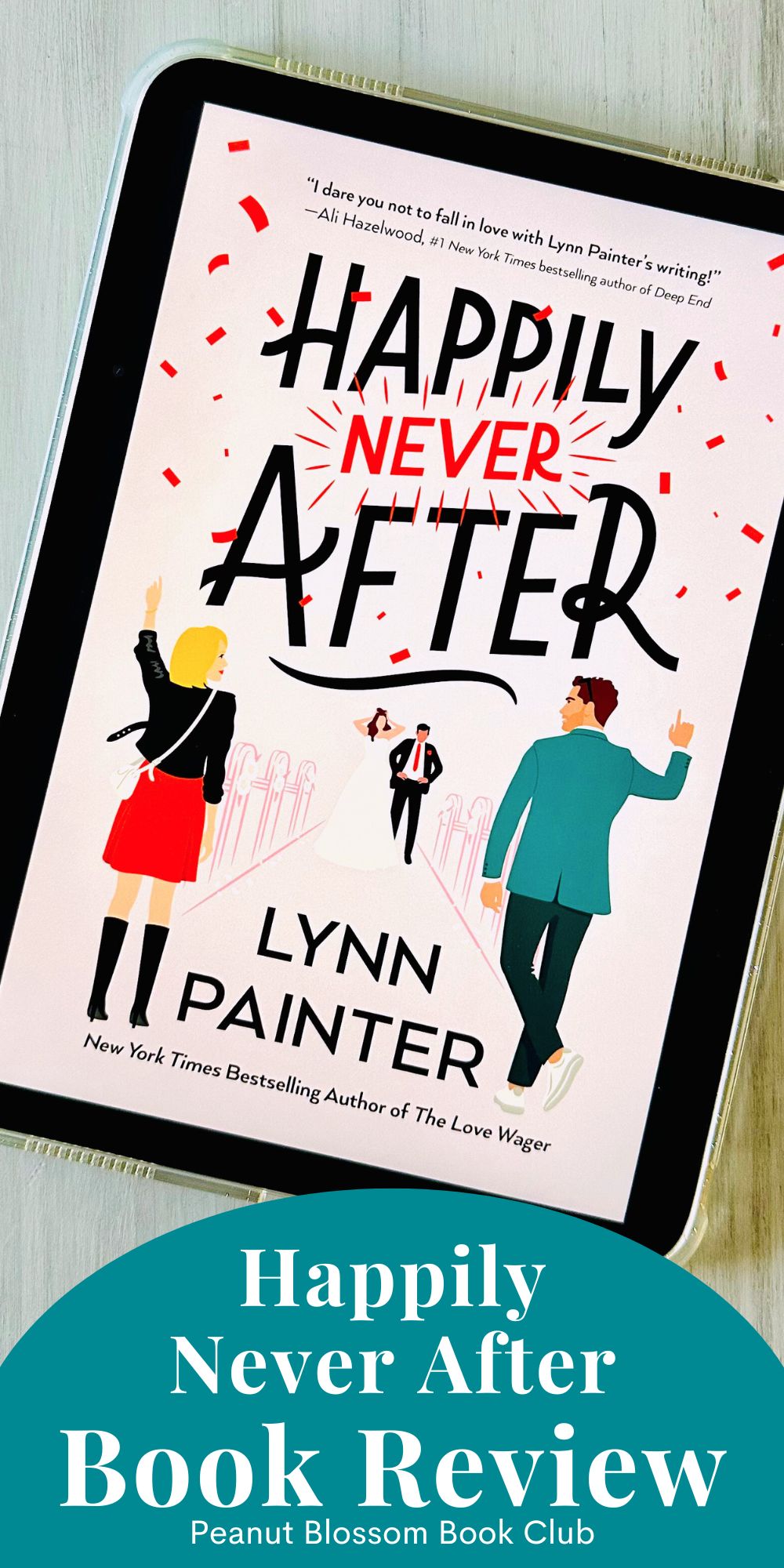 The cover of the book Happily Never After by Lynn Painter is on the screen of an iPad.