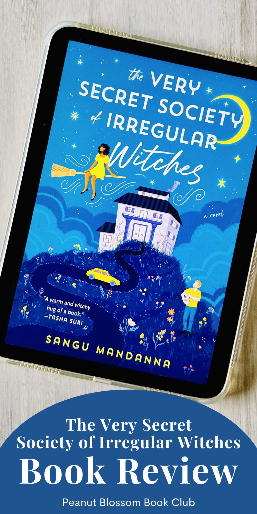 The cover of the book The Very Secret Society of Irregular Witches by Sangu Mandanna is on the screen of an iPad.