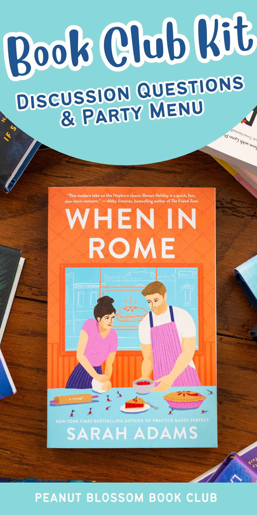 A copy of the book When in Rome by Sarah Adams sits on the table.